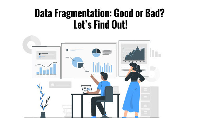 Data Fragmentation