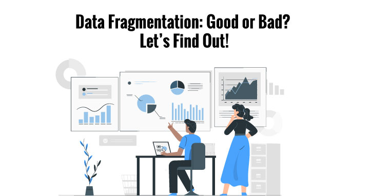 Data Fragmentation