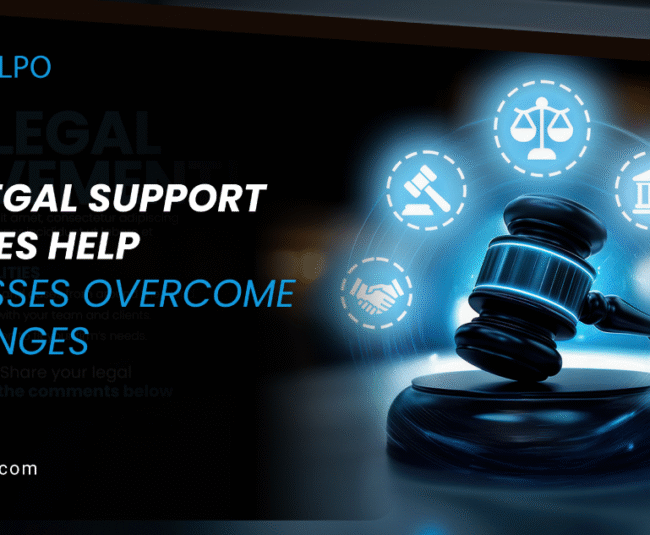 How-Legal-Support-Services-Help-Businesses-Overcome-Challenges