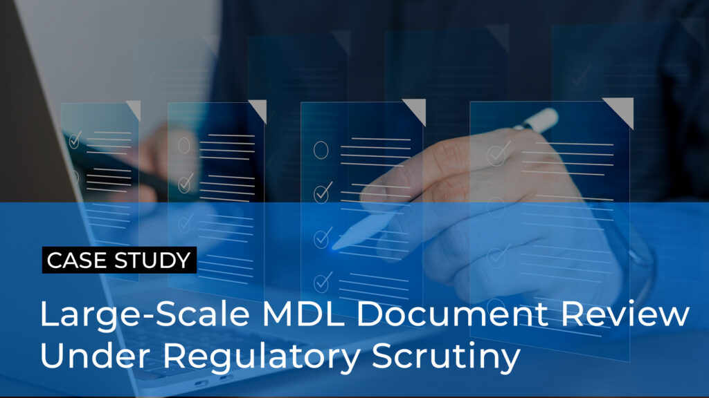 Large-Scale MDL Document Review Under Regulatory Scrutiny